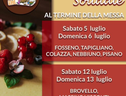 FESTA DEL DOLCE SOLIDALE NELLE PARROCCHIE DELL’UPM (sabato 5 domenica – 6 luglio / sabato 12 luglio – domenica 13 luglio)