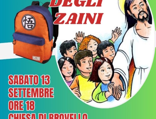 BENEDIZIONE DEGLI ZAINI (Brovello, Chiesa Parrocchiale, sabato 13 settembre, ore 18.00)