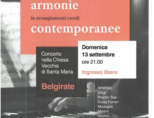 CLASSICHE ARMONIE CONTEMPORANEE Voci e Strumenti in Arrangiamento Corale – Concerto nella Chiesa Vecchia di Santa Maria in Belgirate (domenica 13 settembre – ore 21.00 – INGRESSO LIBERO)