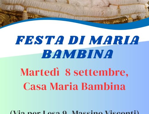 FESTA DI MARIA BAMBINA (Massino Visconti, Casa di Maria Bambina, martedì 8 settembre – ore 15.30 Santo Rosario, a Seguire Santa Messa e Momento Conviviale